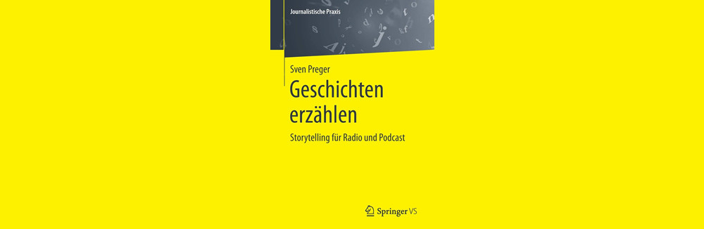 "Geschichten erzählen Storytelling für Radio
