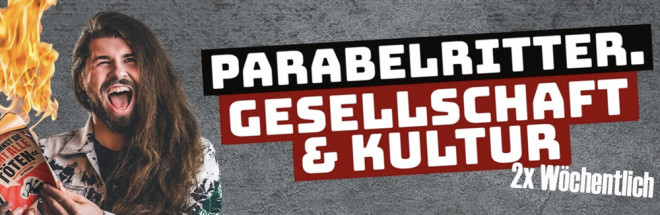 #Der Dunkle Parabelritter – Von Comedy über Heavy Metal zu Politik-Content